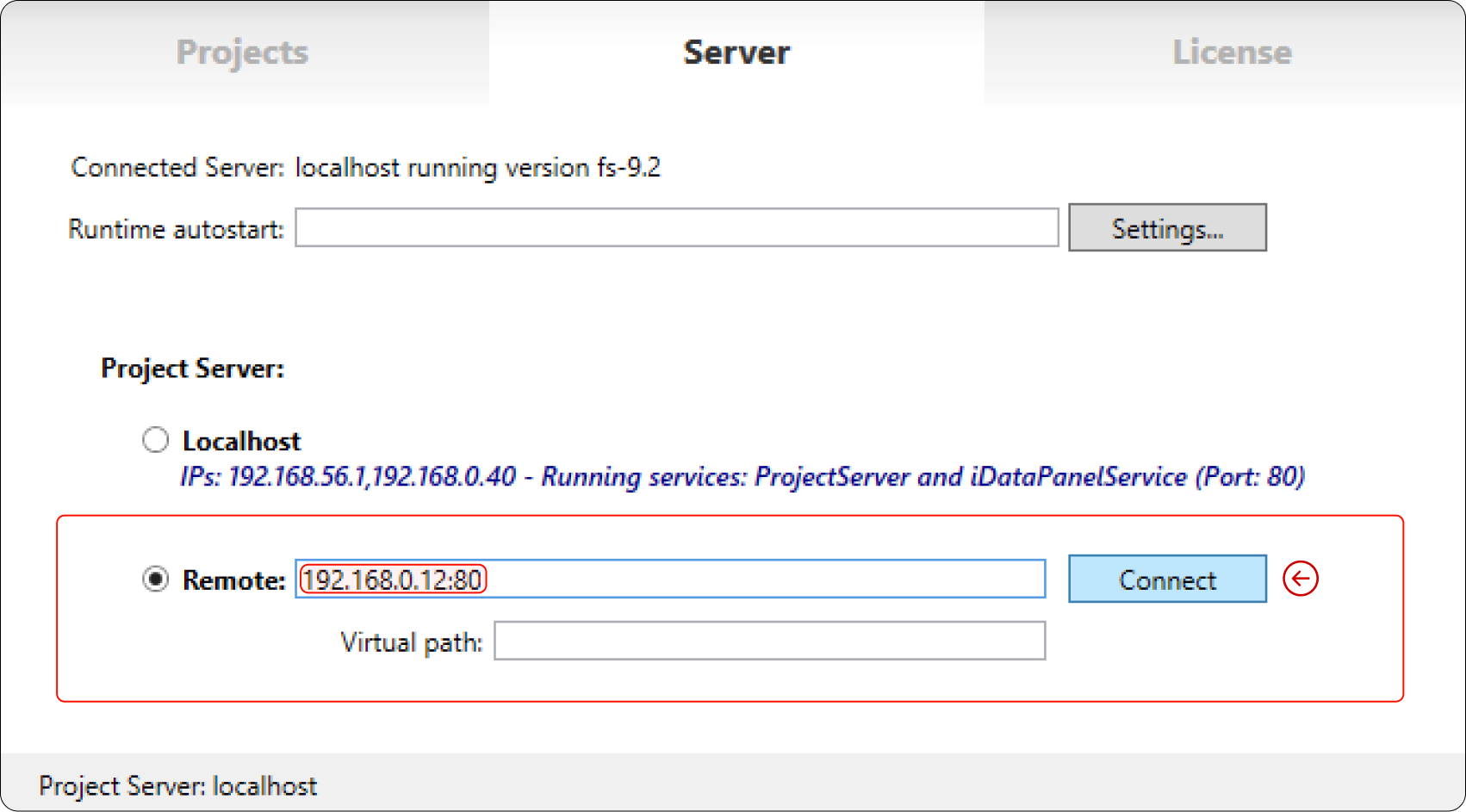 Insert the IP and Port numbers on Remote field